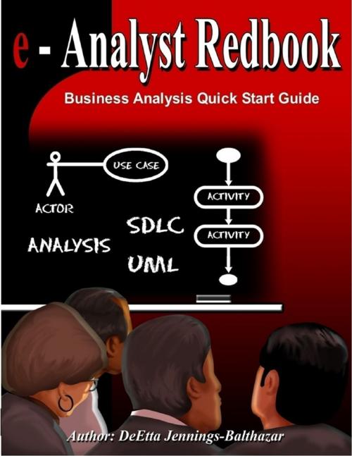 Cover of the book Business Analysis Quick Start Guide: e-Analyst Redbook by DeEtta Jennings-Balthazar, Lulu.com