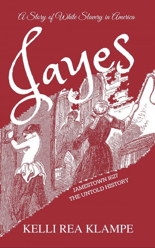 Cover of the book JAYES~ 1627 ~ The Mackey Chronicles by Kelli Rea Klampe, Kelli Rea Klampe