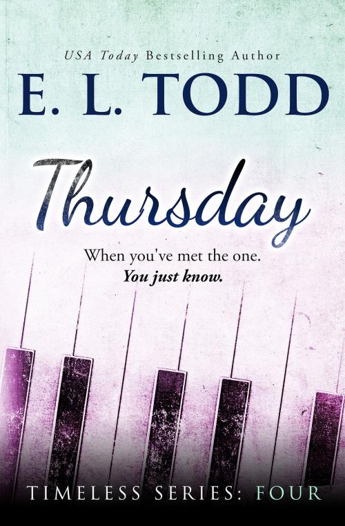 Cover of the book Thursday (Timeless Series #4) by E. L. Todd, E. L. Todd