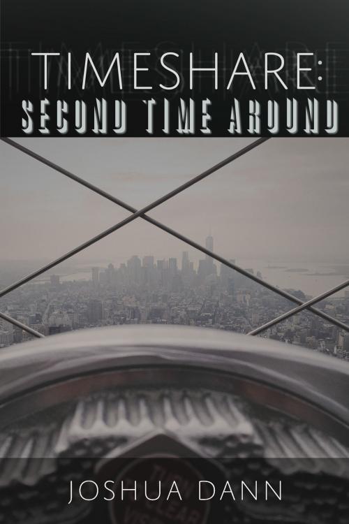 Cover of the book Timeshare: Second Time Around by Joshua Dann, ReAnimus Press
