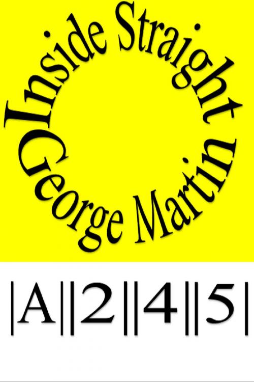 Cover of the book Inside Straight by George Martin, George Martin