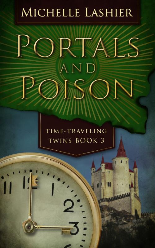 Cover of the book Portals and Poison by Michelle Lashier, Michelle Lashier