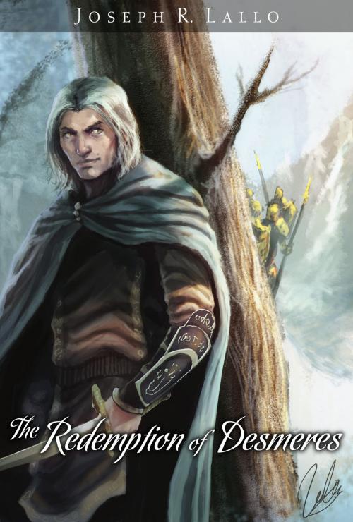 Cover of the book The Redemption of Desmeres by Joseph R. Lallo, Joseph R. Lallo