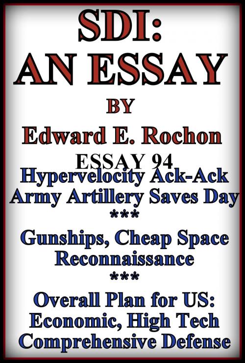 Cover of the book SDI: An Essay by Edward E. Rochon, Edward E. Rochon