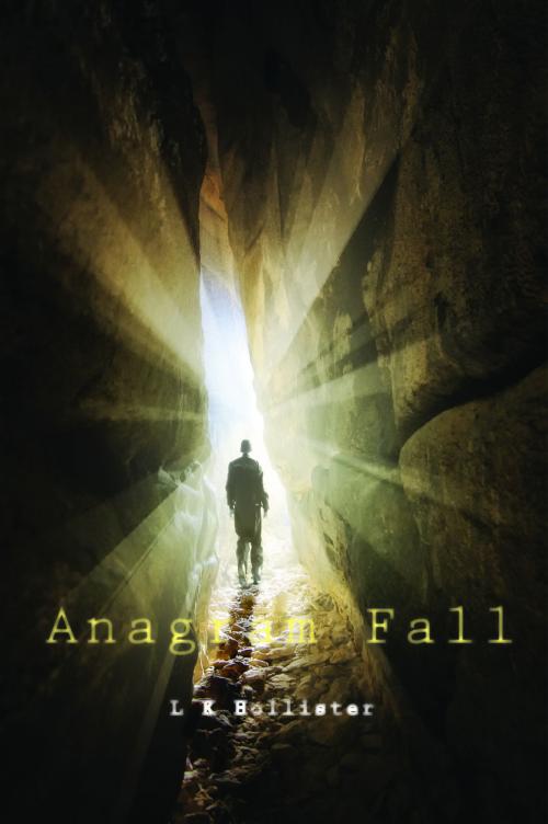 Cover of the book Anagram Fall by L K Hollister, L K Hollister