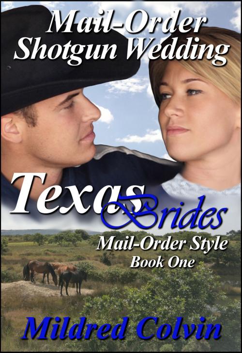 Cover of the book Mail-Order Shotgun Wedding by Mildred Colvin, Mildred Colvin
