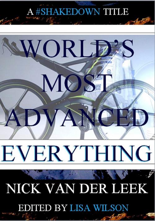 Cover of the book World's Most Advanced Everything by Lisa Wilson, Lisa Wilson