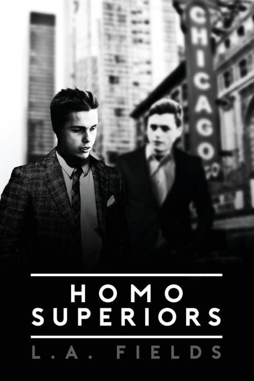 Cover of the book Homo Superiors by L.A. Fields, Lethe Press