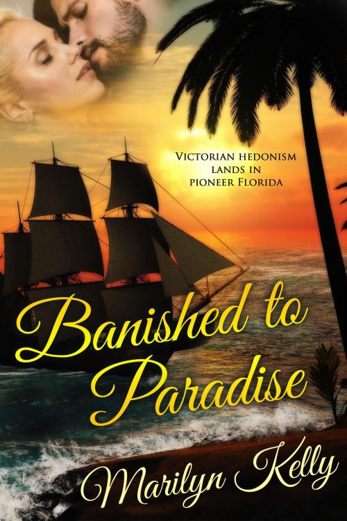Cover of the book Banished to Paradise by Marilyn Kelly, Marilyn Kelly
