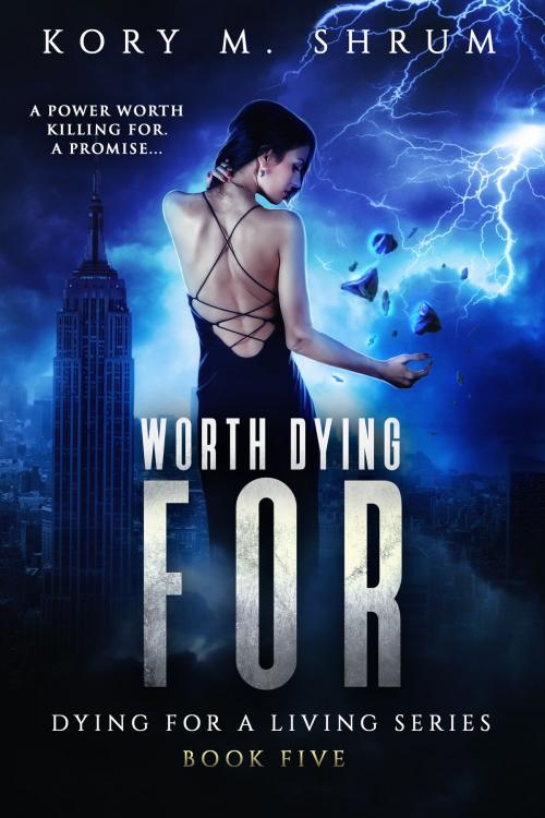 Cover of the book Worth Dying For by Kory M. Shrum, Kory M. Shrum