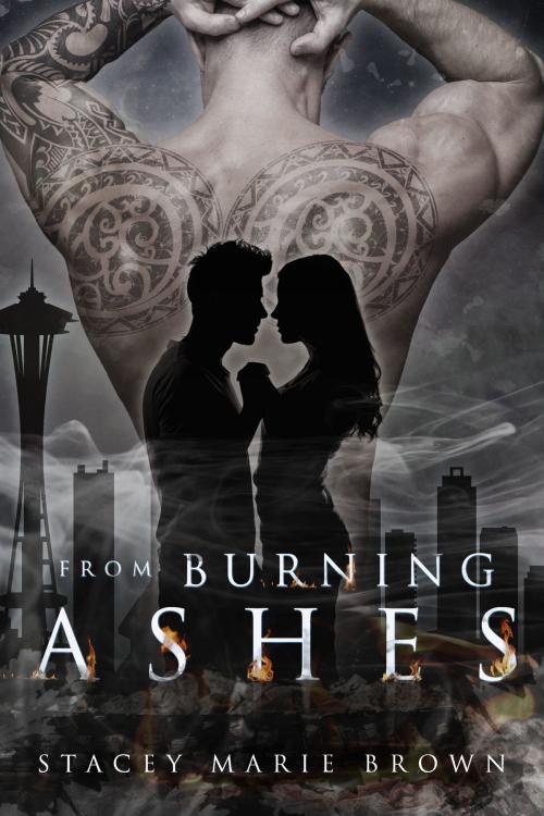 Cover of the book From Burning Ashes (Collector Series #4) by Stacey Marie Brown, Stacey Marie Brown