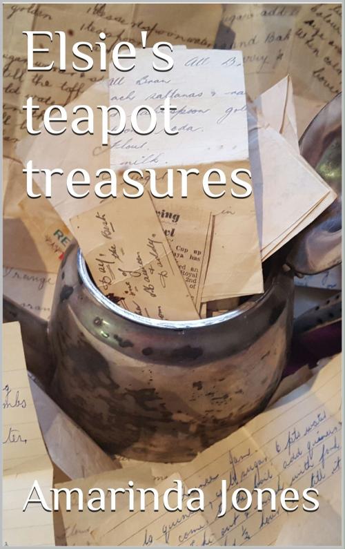 Cover of the book Elsie's Teapot Treasures by Amarinda Jones, Scarlet Harlot Publishing