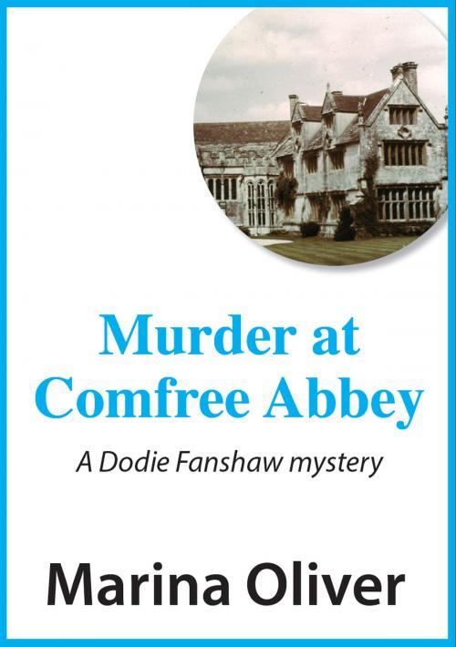 Cover of the book Murder at Comfree Abbey by Marina Oliver, Marina Oliver