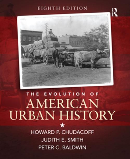 Cover of the book The Evolution of American Urban History, (S2PCL) by Howard P. Chudacoff, Taylor and Francis