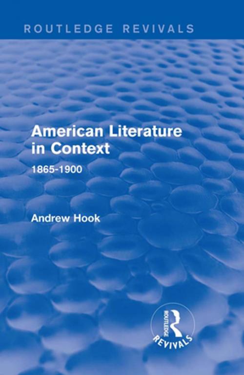 Cover of the book American Literature in Context by Andrew Hook, Taylor and Francis