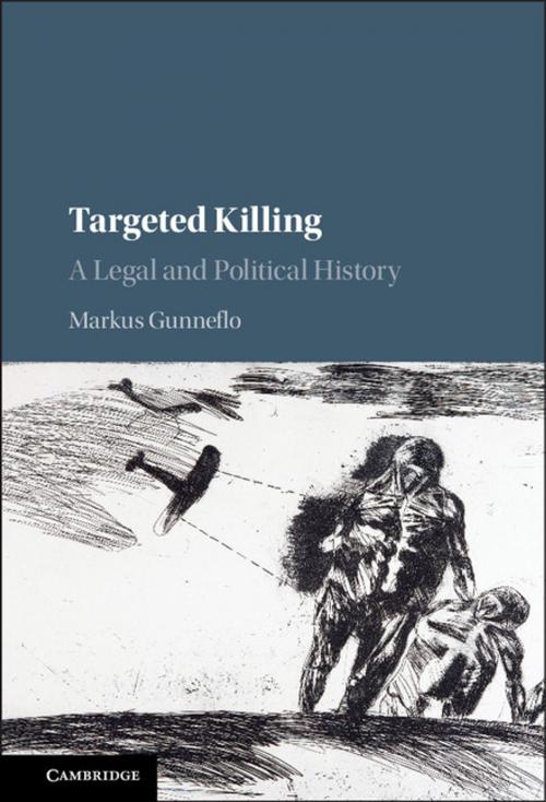 Cover of the book Targeted Killing by Markus Gunneflo, Cambridge University Press