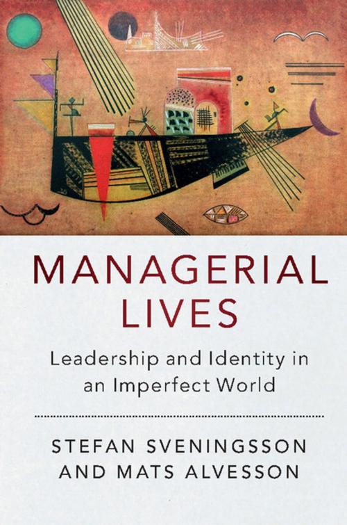Cover of the book Managerial Lives by Stefan Sveningsson, Mats Alvesson, Cambridge University Press