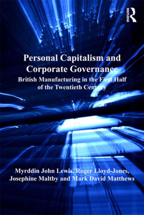 Cover of the book Personal Capitalism and Corporate Governance by Myrddin John Lewis, Roger Lloyd-Jones, Mark David Matthews, Taylor and Francis