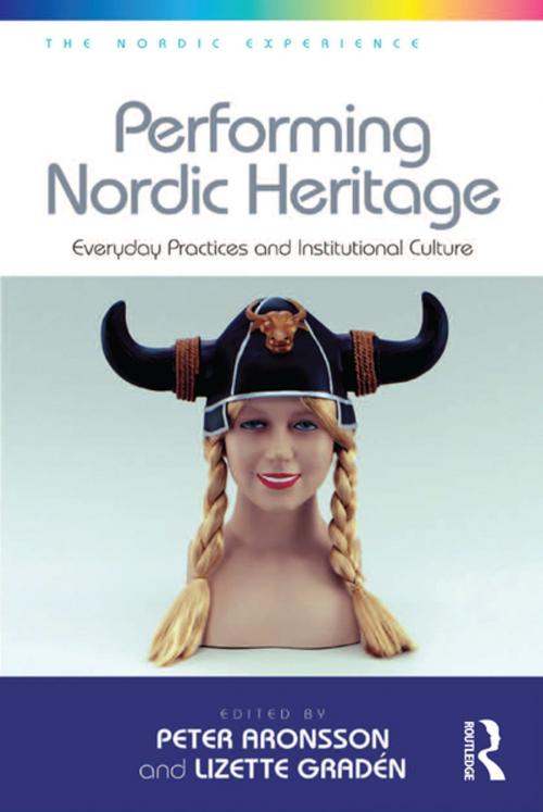 Cover of the book Performing Nordic Heritage by Lizette Gradén, Taylor and Francis