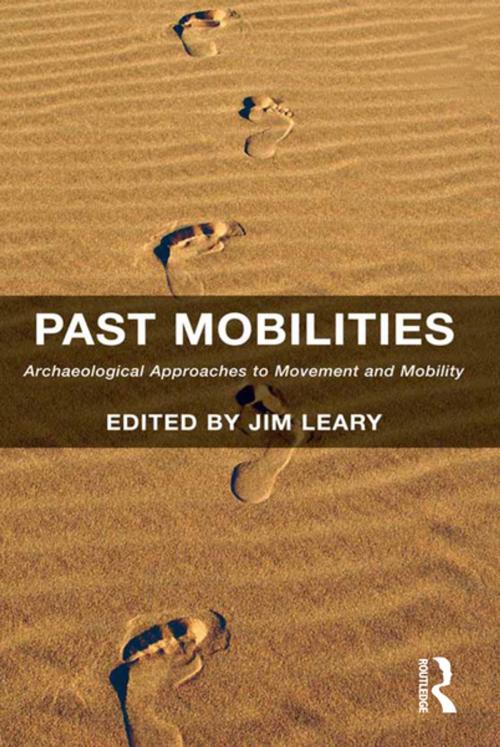 Cover of the book Past Mobilities by Jim Leary, Taylor and Francis