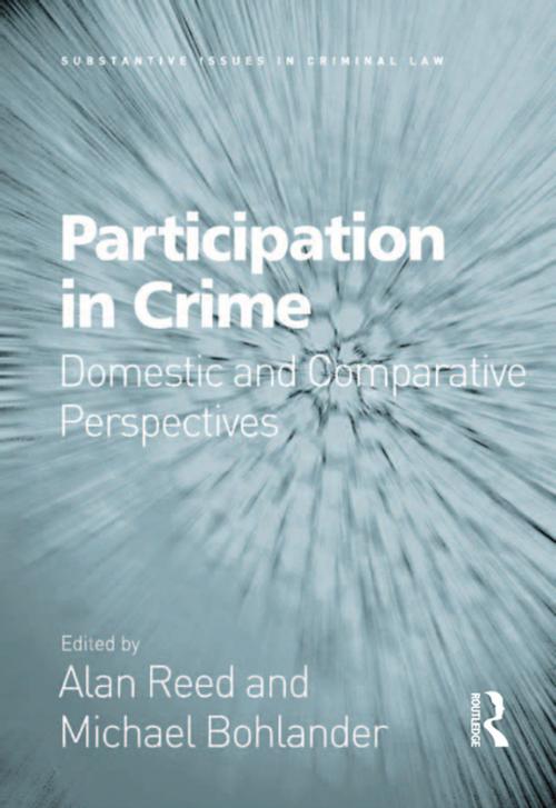 Cover of the book Participation in Crime by Alan Reed, Michael Bohlander, Taylor and Francis