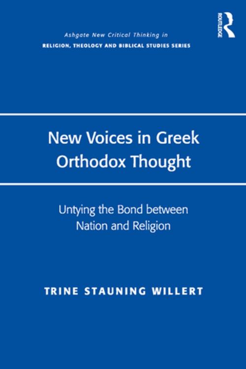 Cover of the book New Voices in Greek Orthodox Thought by Trine Stauning Willert, Taylor and Francis