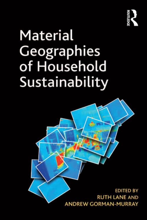 Cover of the book Material Geographies of Household Sustainability by Andrew Gorman-Murray, Taylor and Francis