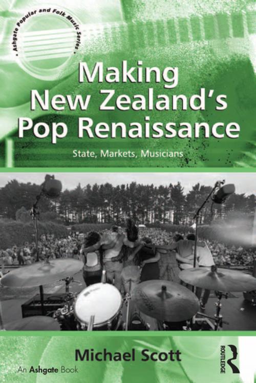 Cover of the book Making New Zealand's Pop Renaissance by Michael Scott, Taylor and Francis