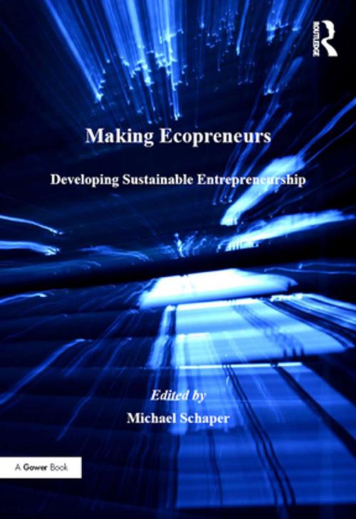 Cover of the book Making Ecopreneurs by , Taylor and Francis