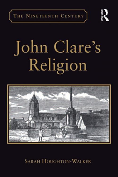 Cover of the book John Clare's Religion by Sarah Houghton-Walker, Taylor and Francis