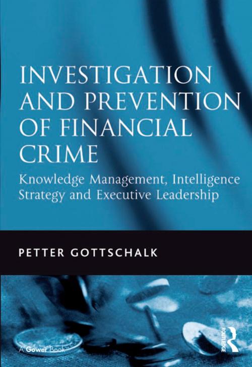 Cover of the book Investigation and Prevention of Financial Crime by Petter Gottschalk, Taylor and Francis