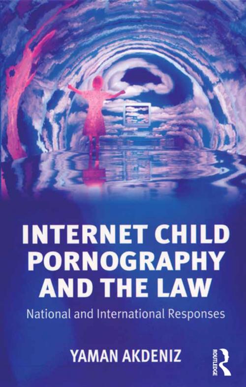 Cover of the book Internet Child Pornography and the Law by Yaman Akdeniz, Taylor and Francis