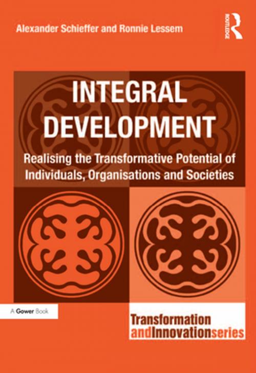 Cover of the book Integral Development by Alexander Schieffer, Ronnie Lessem, Taylor and Francis