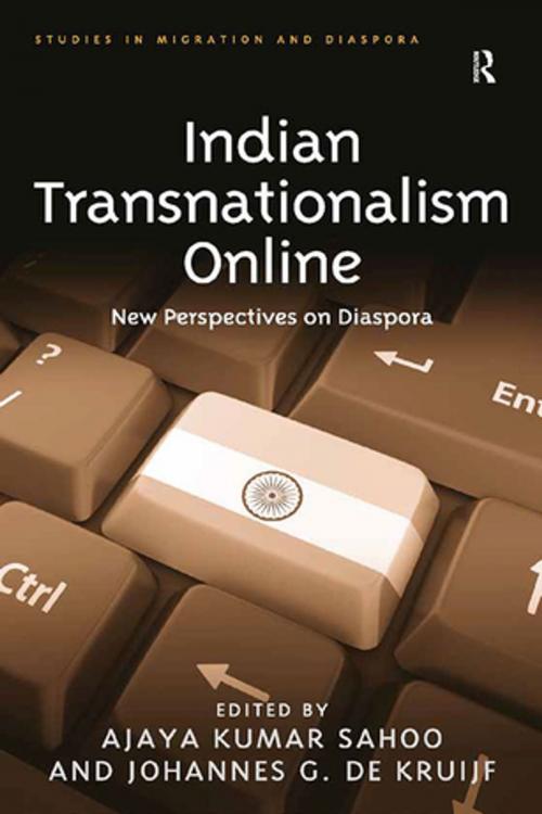 Cover of the book Indian Transnationalism Online by Ajaya Kumar Sahoo, Johannes G. de Kruijf, Taylor and Francis