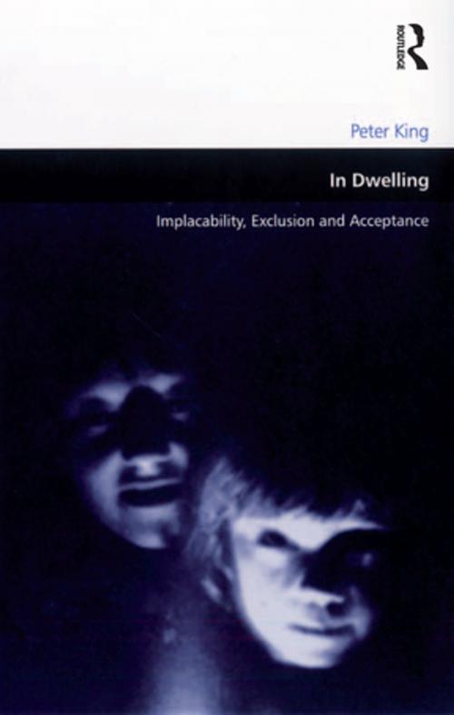 Cover of the book In Dwelling by Peter King, Taylor and Francis