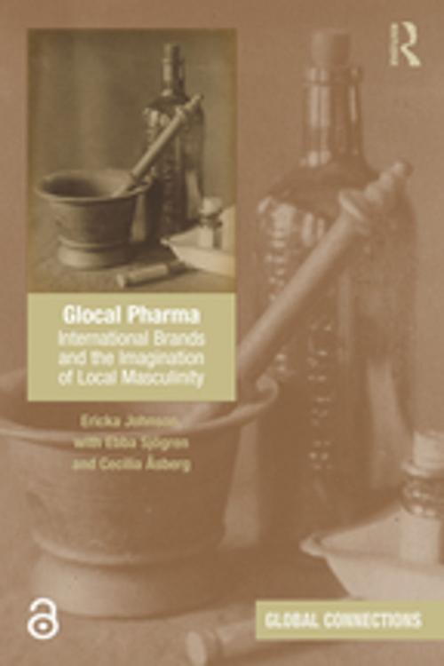 Cover of the book Glocal Pharma (Open Access) by Ericka Johnson, Ebba Sjögren, Cecilia Åsberg, Taylor and Francis