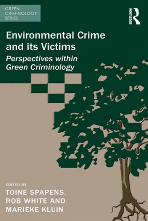 Cover of the book Environmental Crime and its Victims by , Taylor and Francis