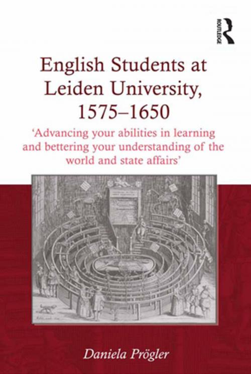 Cover of the book English Students at Leiden University, 1575-1650 by Daniela Prögler, Taylor and Francis