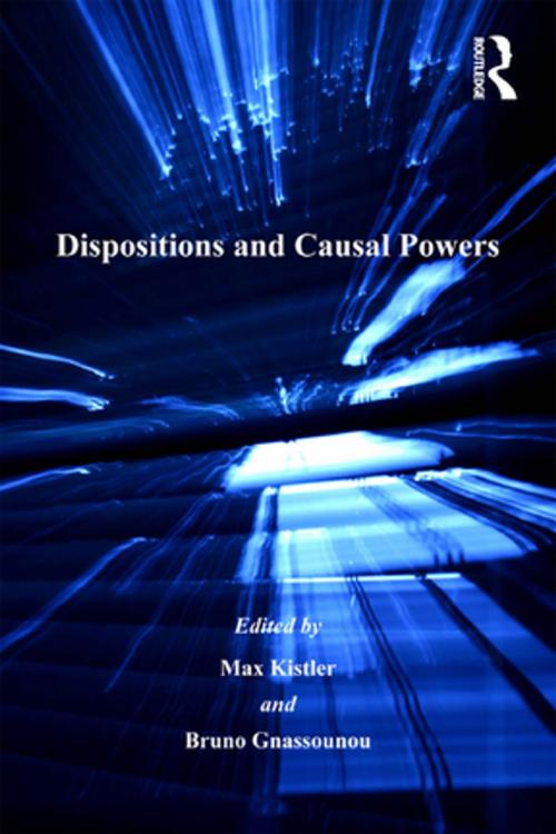 Cover of the book Dispositions and Causal Powers by Bruno Gnassounou, Taylor and Francis