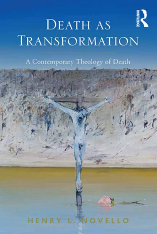 Cover of the book Death as Transformation by Henry L. Novello, Taylor and Francis