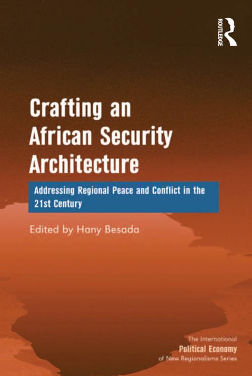 Cover of the book Crafting an African Security Architecture by , Taylor and Francis
