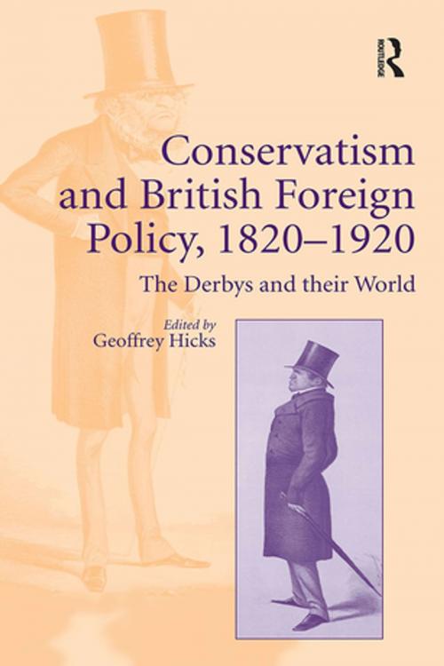 Cover of the book Conservatism and British Foreign Policy, 1820–1920 by , Taylor and Francis