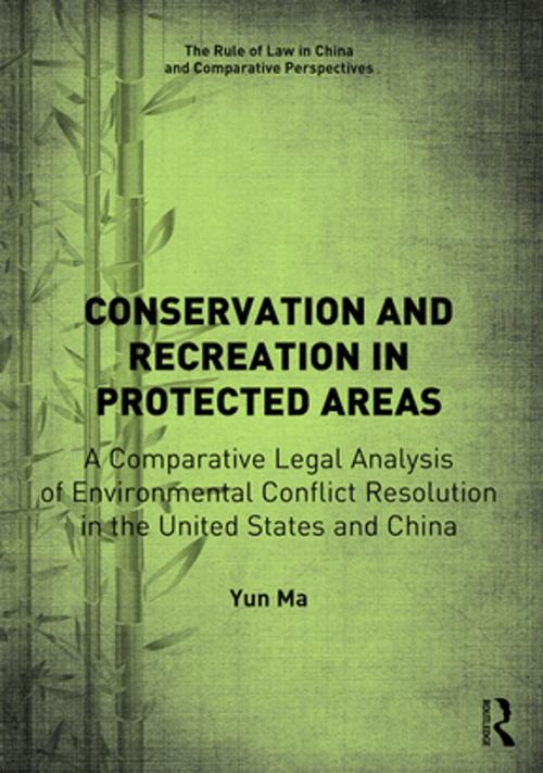 Cover of the book Conservation and Recreation in Protected Areas by Yun Ma, Taylor and Francis