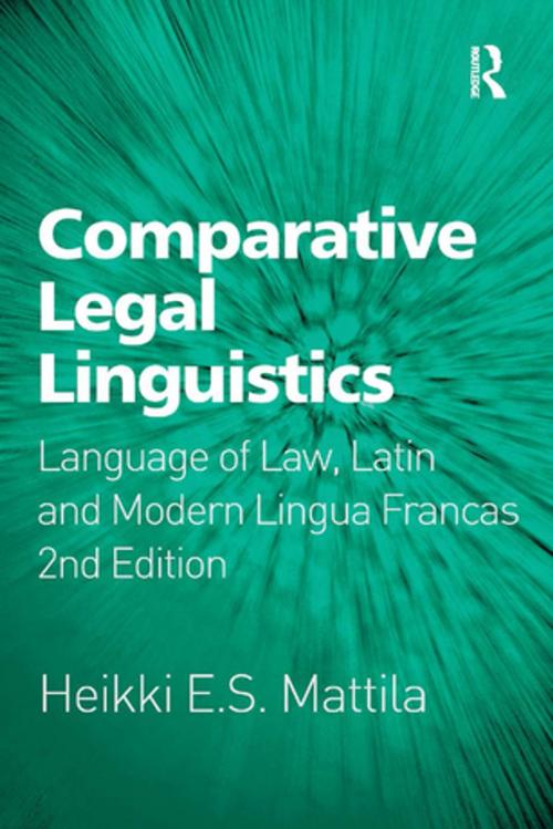 Cover of the book Comparative Legal Linguistics by Heikki E.S. Mattila, Taylor and Francis
