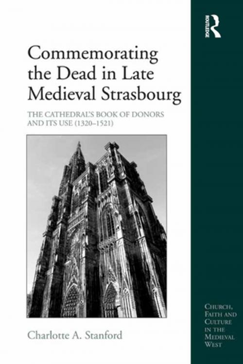 Cover of the book Commemorating the Dead in Late Medieval Strasbourg by Charlotte A. Stanford, Taylor and Francis