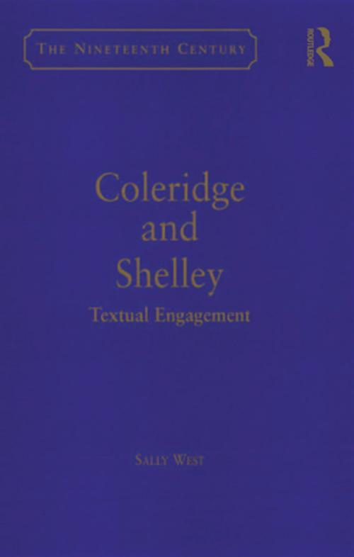 Cover of the book Coleridge and Shelley by Sally West, Taylor and Francis