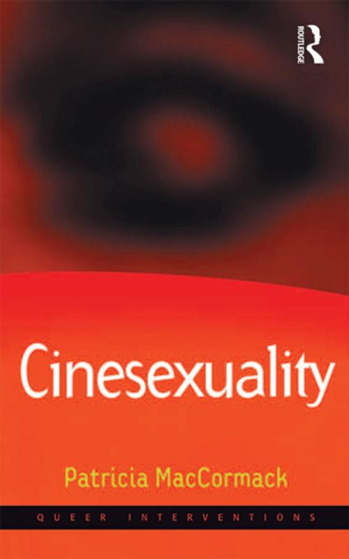 Cover of the book Cinesexuality by Patricia MacCormack, Taylor and Francis