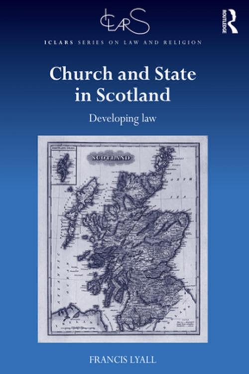 Cover of the book Church and State in Scotland by Francis Lyall, Taylor and Francis