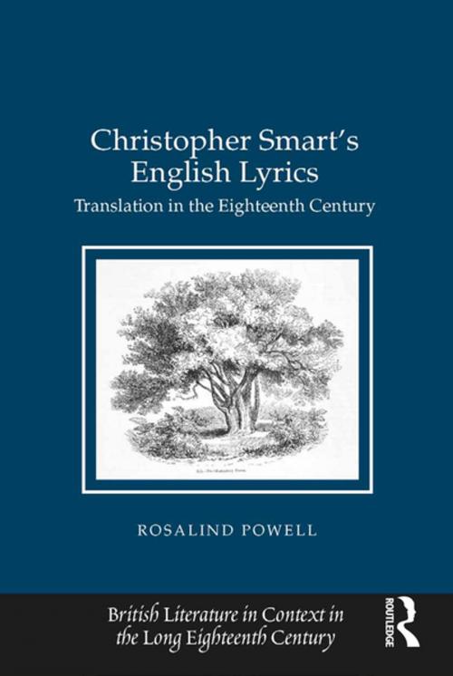 Cover of the book Christopher Smart's English Lyrics by Rosalind Powell, Taylor and Francis