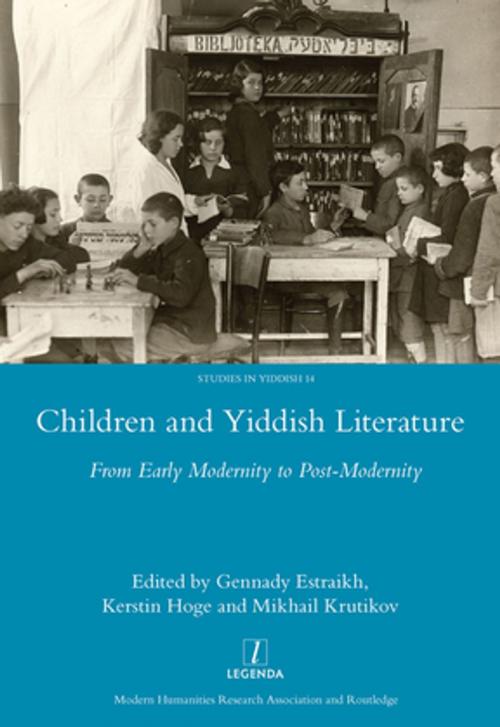 Cover of the book Children and Yiddish Literature From Early Modernity to Post-Modernity by Gennady Estraikh, Kerstin Hoge, Krutikov Mikhail, Taylor and Francis